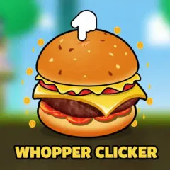 Whopper Clicker